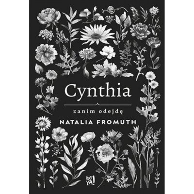 Cynthia. Zanim odejdę Natalia Fromuth