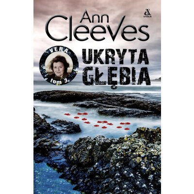 Ukryta głębia. Vera Stanhope. Tom 3 Ann Cleeves