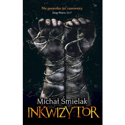 Inkwizytor Michał Śmielak