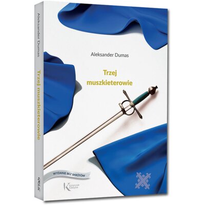 Trzej muszkieterowie Aleksander Dumas