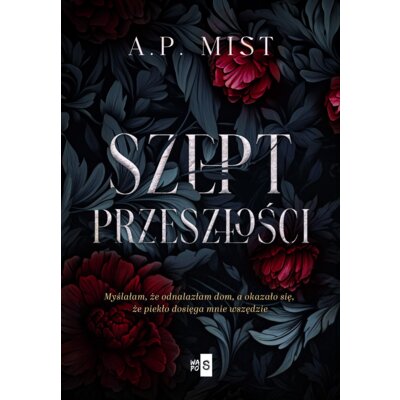 Szept przeszłości A.P. Mist