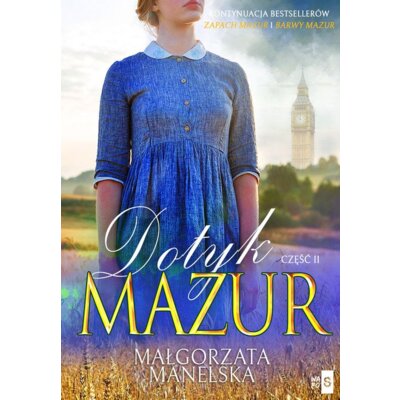 Dotyk Mazur Pożegnanie Część 2 Małgorzata Manelska