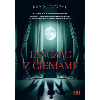 Tańcząc z cieniami Karol Fitrzyk