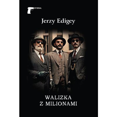 Walizka z milionami Jerzy Edigey