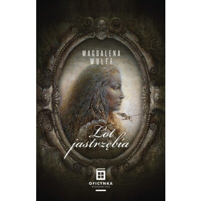 Lot jastrzębia. Seria Moc korzeni. Tom 3 Magdalena Wolff