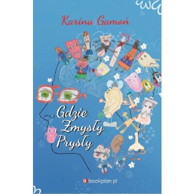 Gdzie zmysły prysły Karina Gamoń