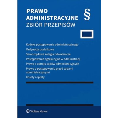 Kodeks postępowania administracyjnego. Ordynacja podatkowa. Samorządowe kolegia odwoławcze... Praca zbiorowa