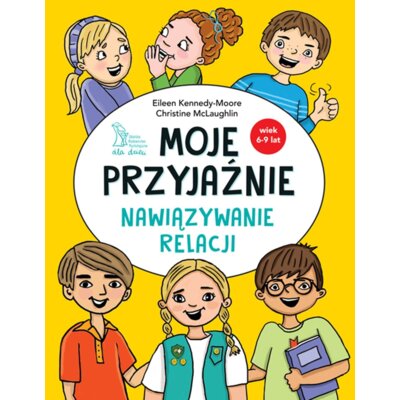 Moje przyjaźnie. Nawiązywanie relacji Christine McLaughlin
