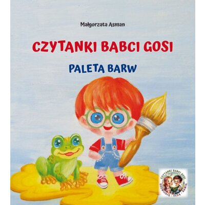 Czytanki babci Gosi. Paleta barw Małgorzata Asman