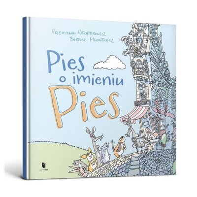 Pies o imieniu Pies Przemek Wechterowicz